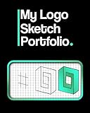 My Logo Sketch Portfolio: Logo Design Sketchbook Create Iconic Logos and Graphics to Improve your Visual Design Thinking | Graph Paper