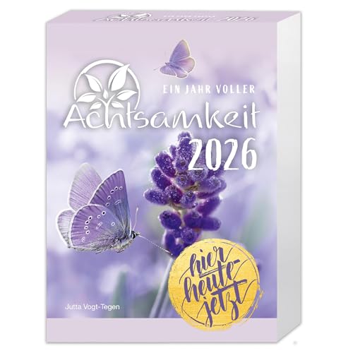 Ein Jahr voller Achtsamkeit - Abreißkalender 2026: Tagesabreißkalender mit Impulsen und Botschaften