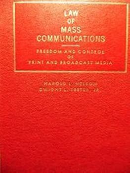 Hardcover Law of Mass Communications Freedom and Control of Print and Broadcast Media-5th Edition Book