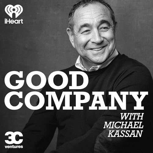 Good Company with Michael Kassan Podcast Por iHeartPodcasts arte de portada