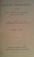 Applied Physiology (Primary Grade) including The Effects of Alcohol and Narcotics B001TOR98W Book Cover