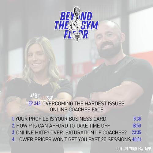 Ep 343 - Overcoming the hardest issues online coaches face