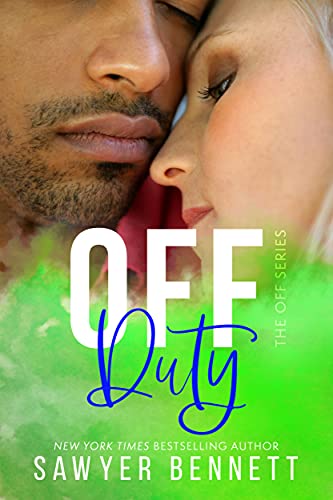 Off Duty (The Off Series Book 7)
