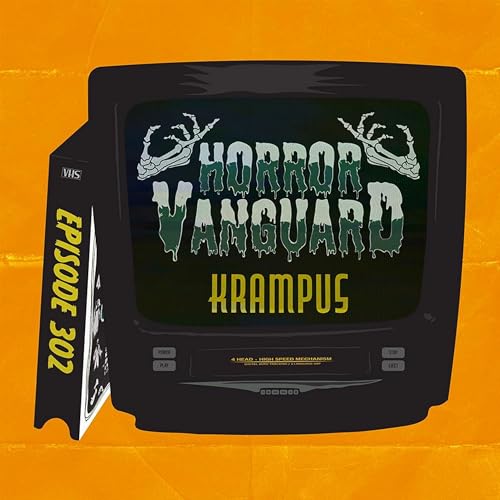 302 - Krampus (Ghost Stories, Belief, and Hope)