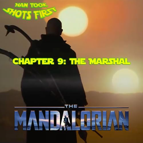 『Ep 27: The Mandalorian Ch 9 - The Marshal』のカバーアート