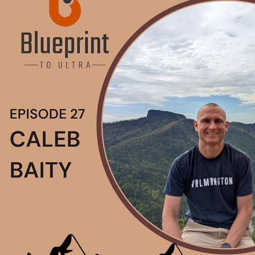 Episode 27: Caleb Baity - One of 20 finishers at the 2025 Barkley Fall Classic. Listen to hear how Caleb trained to get ready.