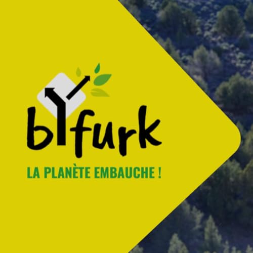 Avec Byfurk, la plan&egrave;te embauche !