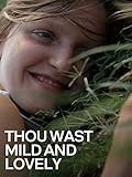 Thou Wast Mild and Lovely