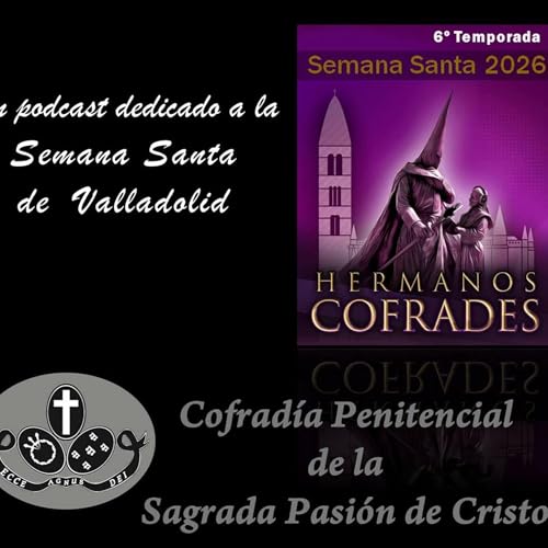 Cofrad&iacute;a Penitencial de la Sagrada Pasi&oacute;n de Cristo.