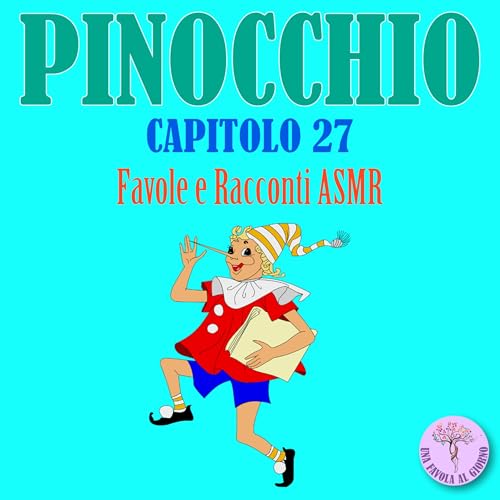 Pinocchio Capitolo 27 cover art