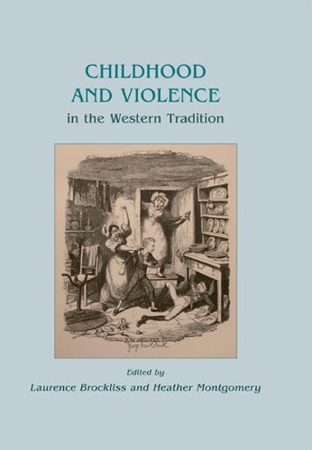 Childhood and Violence in the Western Tradition (Childhood in the Past Monograph Book 1)