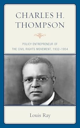 Charles H. Thompson: Policy Entrepreneur of the Civil Rights Movement book cover