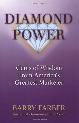 Diamond Power: Gems of Wisdom from America's Greatest Marketer