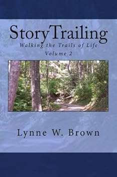 Paperback StoryTrailing: Walking the Trails of Life Book