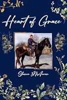 Heart of Grace B0BMZGCM4Z Book Cover