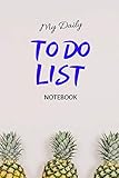 To Do List Notebook: To Do List Tracker & Daily Task Manager - 6 x 9 Inches - 100 Pages