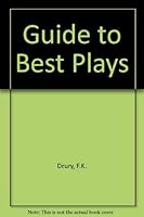 Guide to Best Plays 0810802546 Book Cover