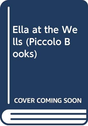 Ella at the Wells (The Sadlers Wells Ballet Books) 033028617X Book Cover