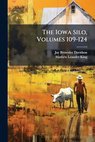The Iowa Silo, Volumes 109-124