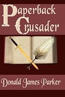 Paperback Crusader 1939219213 Book Cover