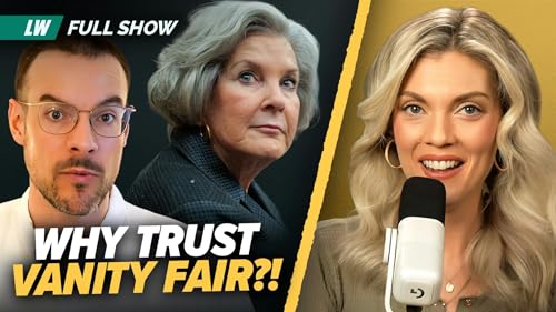 ONE Hidden Bombshell in Vanity Fair&rsquo;s White House Hit Piece | Ep 209