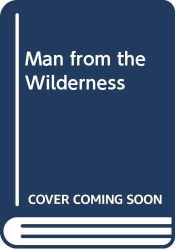 The Man From The Wilderness