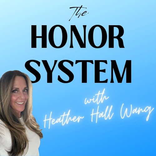 The Honor System Podcast Por Heather Hall Wang arte de portada