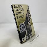 Black Hands, White Sails (Coretta Scott King Author Honor Books)
