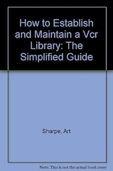 Paperback How to Establish and Maintain a Vcr Library: The Simplified Guide Book