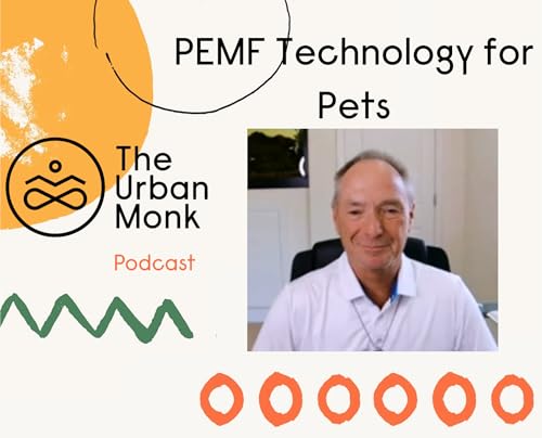Page de couverture de PEMF Technology for Pets: How NASA Tech is Revolutionizing Animal Wellness with Mark Fox