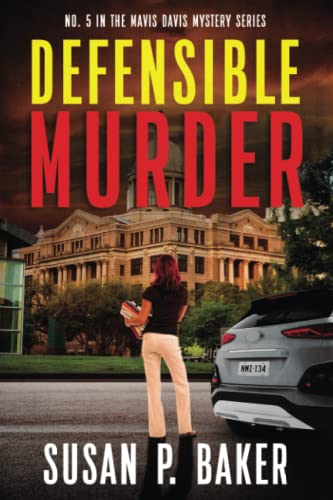 Defensible Murder: No. 5 in the Mavis Davis Mystery Series (Mavis Davis Mysteries)
