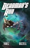 Deadman's Run (Starship Bandits Book 3)