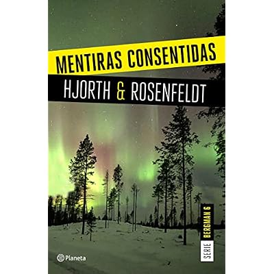 Mentiras consentidas (Serie Bergman 6)