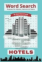 Hotels Word Search Book: Travel the World with Easy to Read Print. Great for Gifts, Leisure Time, Travel and more. 6x9 inches, 110 pages. B0F6FD7RG3 Book Cover