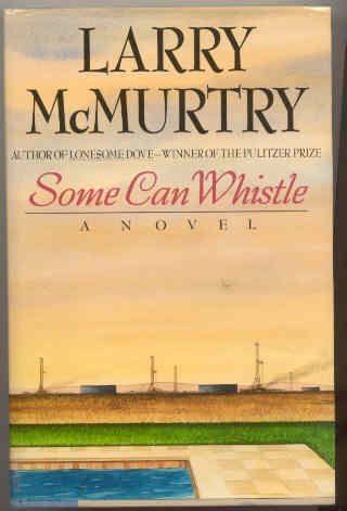 Some Can Whistle 1st (first) edition by McMurtr... B009PVXLQ0 Book Cover