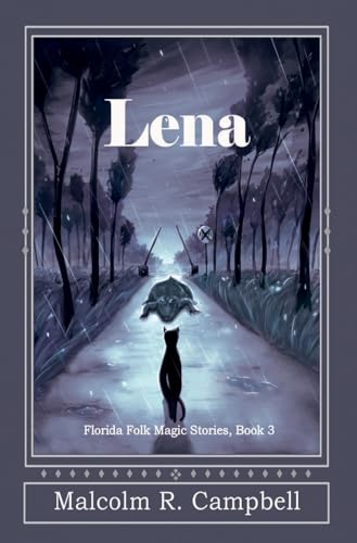 Lena (Florida Folk Magic Stories)