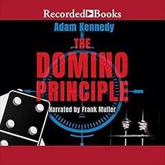 The Domino Principle Audiolibro Por Adam Kennedy arte de portada