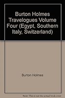 Burton Holmes Travelogues Volume Four B0027VF35M Book Cover