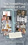 The Three-Fold Mimesis of Life: Volume I