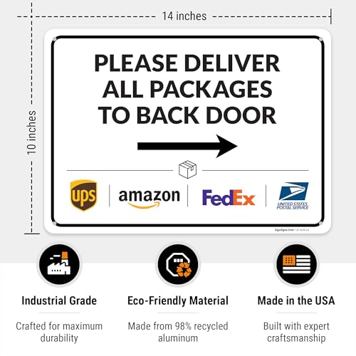 Image of Package Delivery Sign, Delivery Instructions Deliver All Package to Back Door Right Arrow Sign, 10x14 Inches, Rust Free .040 Aluminum, Fade Resistant, Made in USA