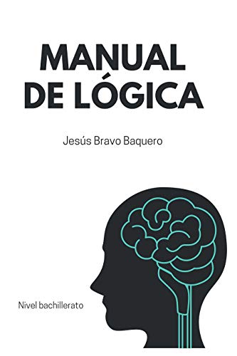 Télécharger Manual de Lógica (Spanish Edition) livre En ligne