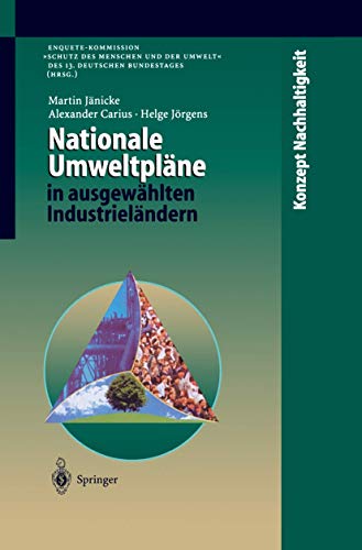 Preisvergleich Produktbild Nationale Umweltpläne in ausgewählten Industrieländern: Unter Mitarb. v. Claudia Koll (Konzept Nachhaltigkeit)