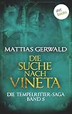 Die Tempelritter-Saga - Band 5: Die Suche nach Vineta - Mattias Gerwald 