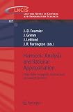 Harmonic Analysis and Rational Approximation: Their Rôles in Signals, Control and Dynamical Systems (Lecture Notes in Control and Information Sciences, 327)