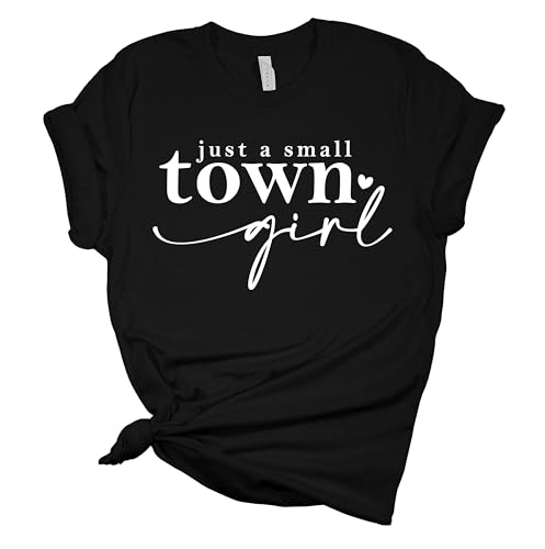 Womens Just A Small Town Girl Tshirt Heart Short Sleeve T Womens Just A Small Town Girl Tshirt Heart Short Sleeve T