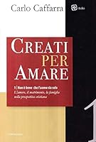 Creati per amare 8882722821 Book Cover