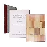 Holzschutz und Holzveredelung