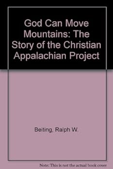 Paperback God can move mountains: the story of the Christian Appalachian Project Book