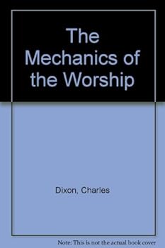 Paperback The Mechanics of the Worship Book