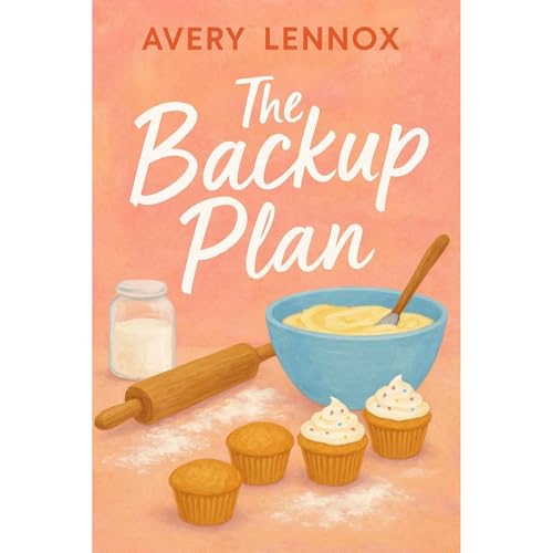 The Backup Plan Audiobook By Avery Lennox cover art